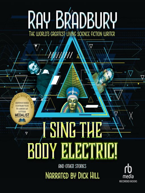 Title details for I Sing the Body Electric! by Ray Bradbury - Available